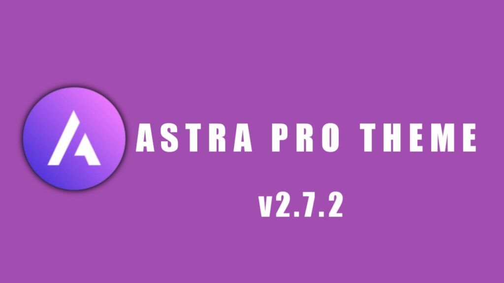 Astra Pro Theme Free Download with Premium Package